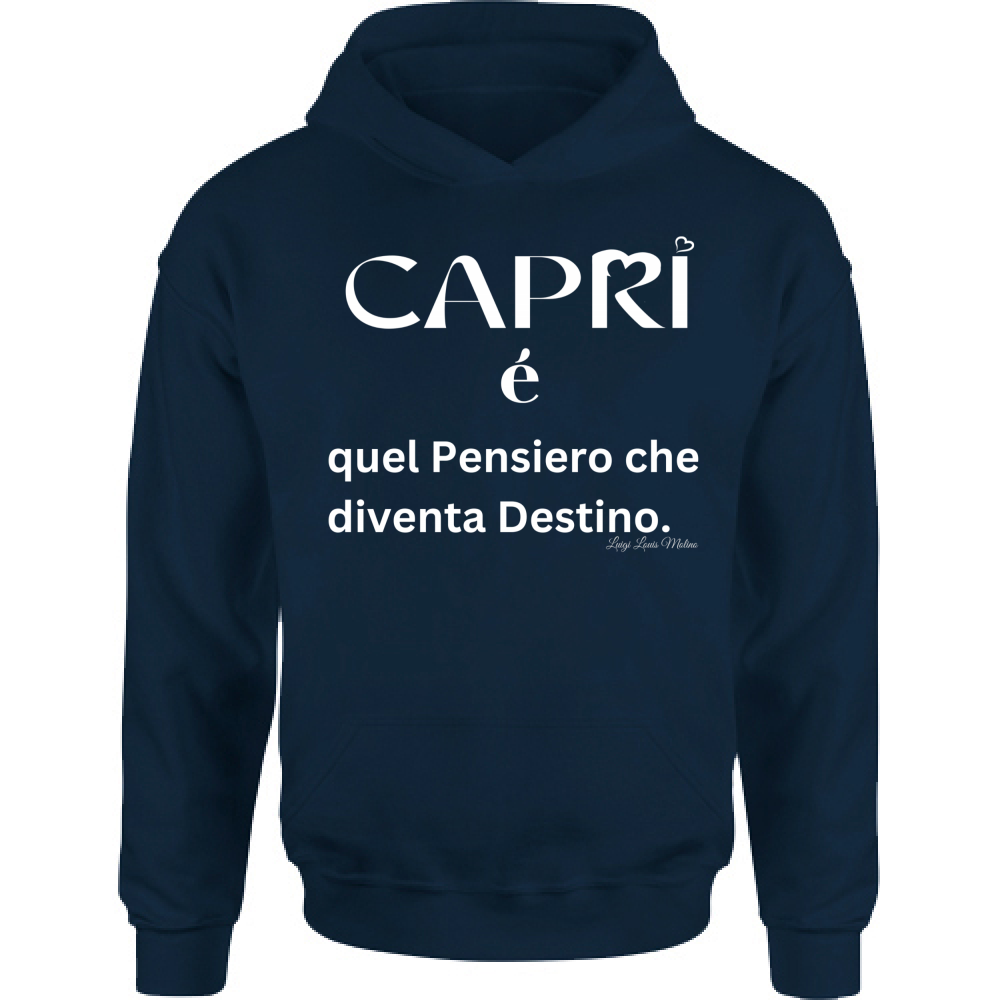 Felpa Bambino con Cappuccio Capri quel Pensiero che diventa Destino scritta bi