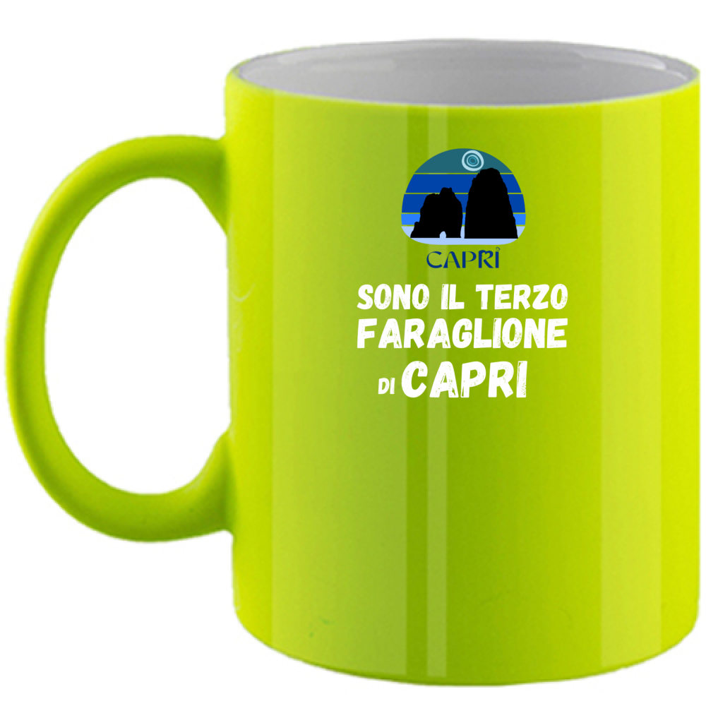 Fluorescent Mug I AM THE THIRD FARAGLIONE OF CAPRI WHITE WRITING