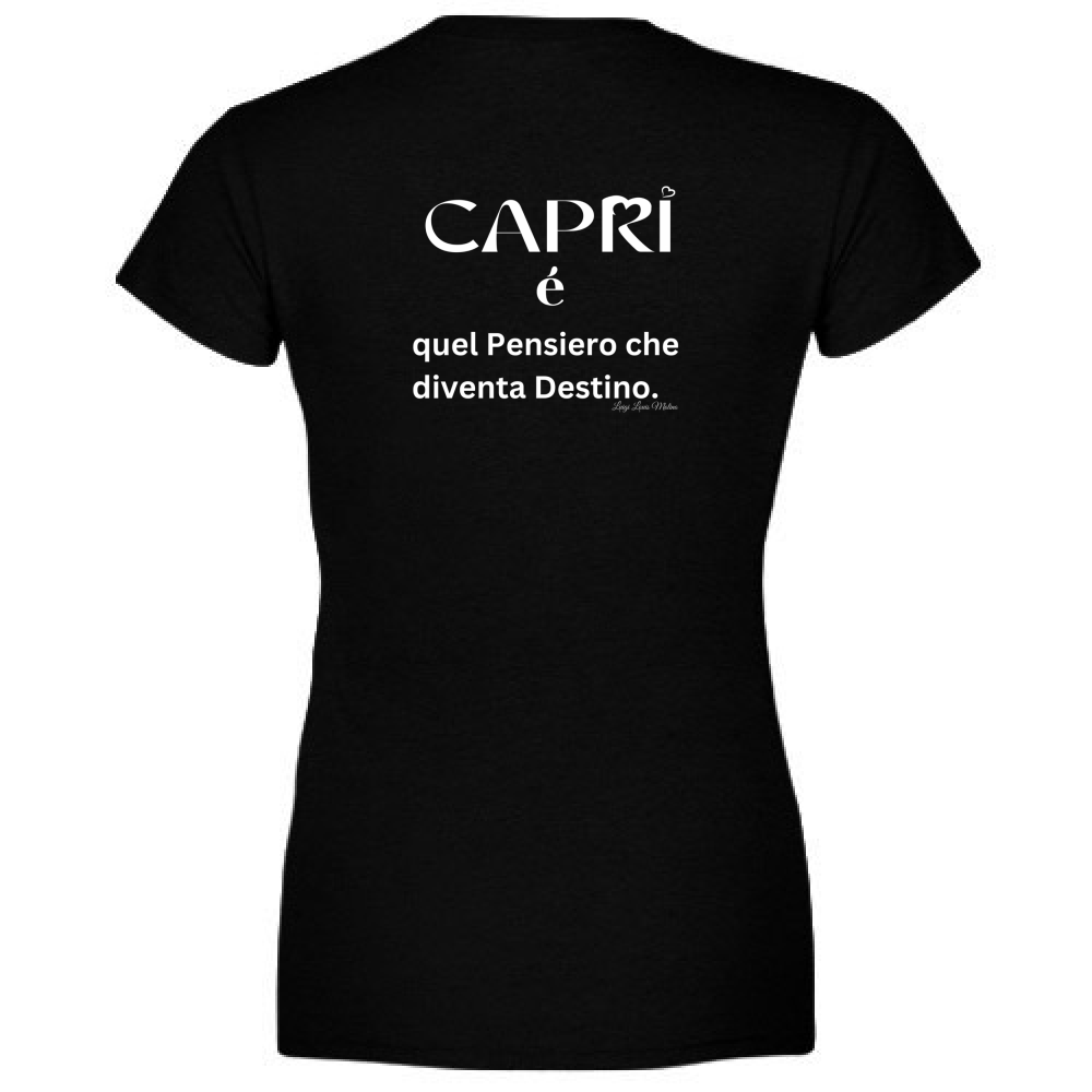 T-Shirt Donna Scollo V Capri quel Pensiero che diventa Destino scritta bi