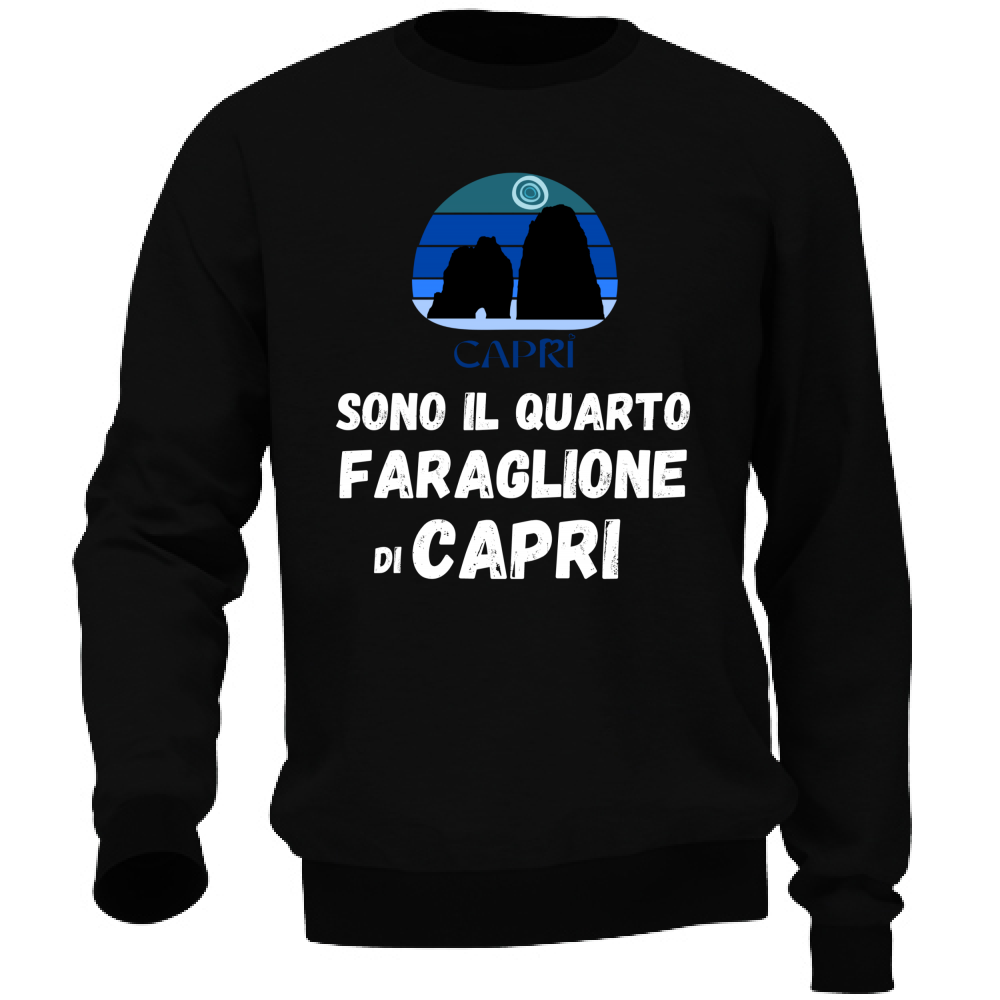 Felpa Unisex SONO IL QUARTO FARAGLIONE DI CAPRI SCRITTA BIANCA