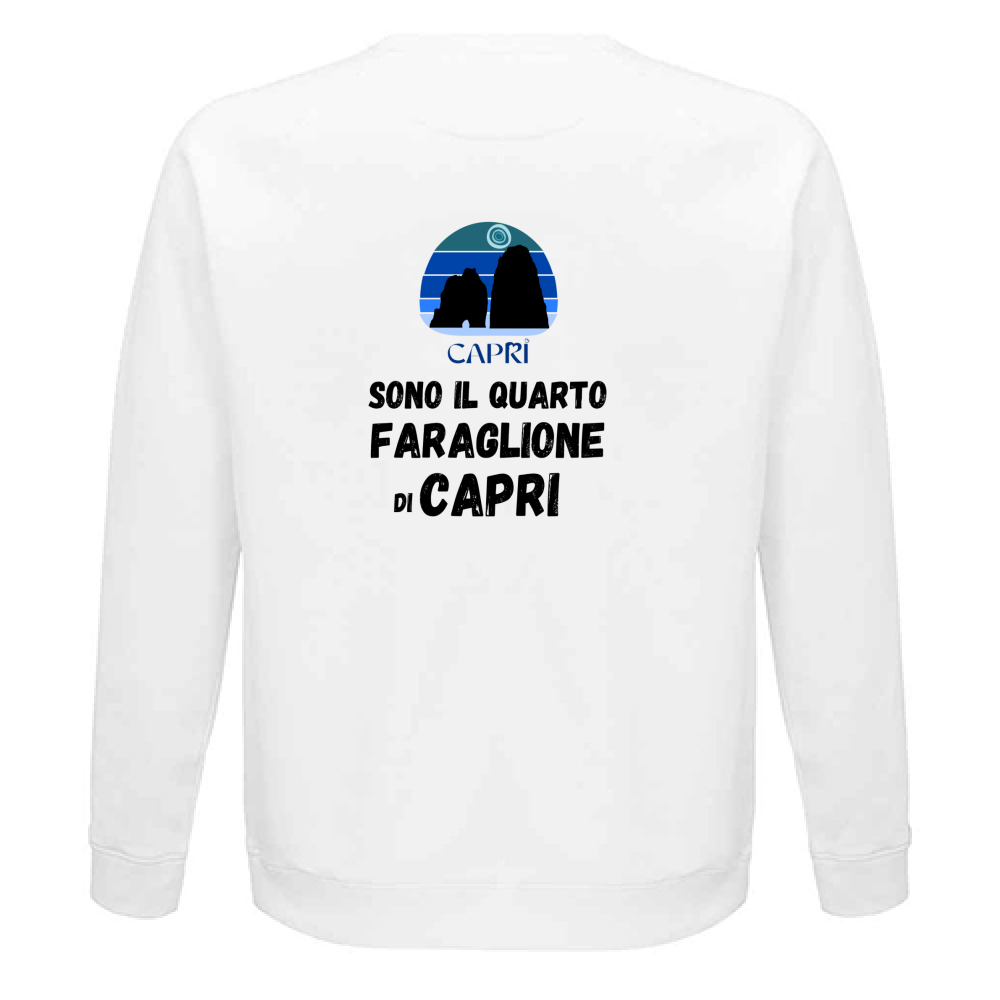 Felpa Unisex Organica SONO IL QUARTO FARAGLIONE DI CAPRI SCRITTA NERA