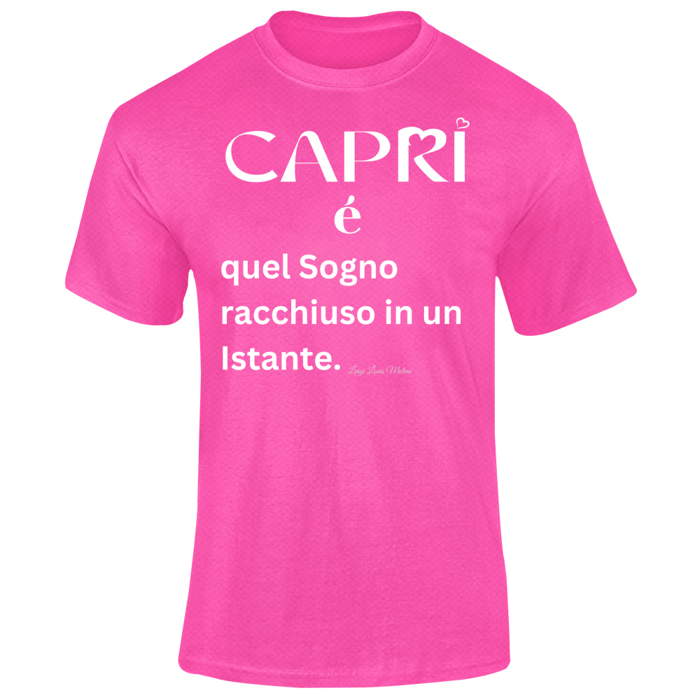 T-Shirt Unisex Dry Sport Capri Sogno racchiuso in un istante scritta bianca