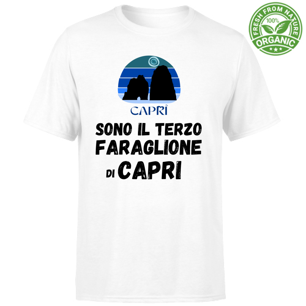 T-Shirt Unisex Organic SONO IL TERZO FARAGLIONE DI CAPRI SCRITTA NERA
