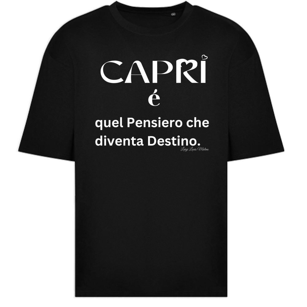 T-Shirt Oversize Capri quel Pensiero che diventa Destino scritta bi