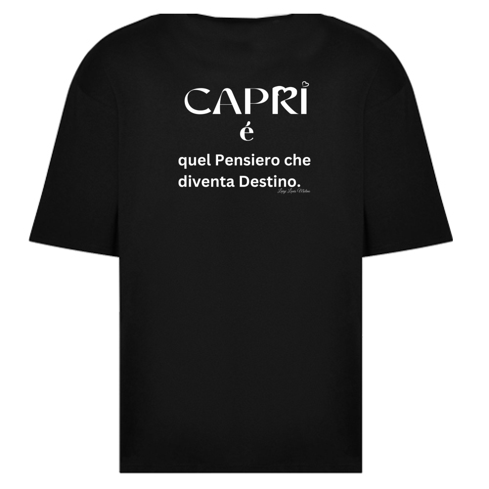 T-Shirt Oversize Capri quel Pensiero che diventa Destino scritta bi