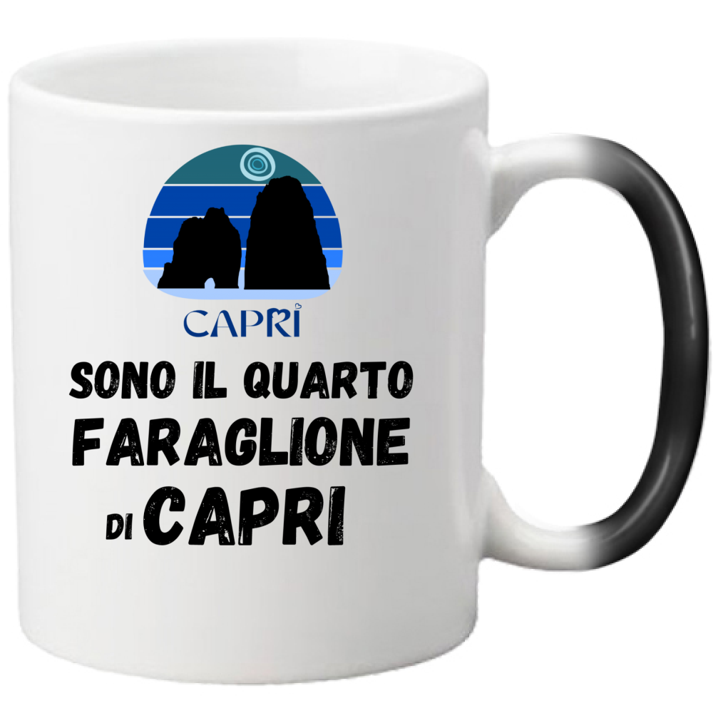 Magic Mug I AM THE FOURTH FARAGLIONE OF CAPRI BLACK WRITING